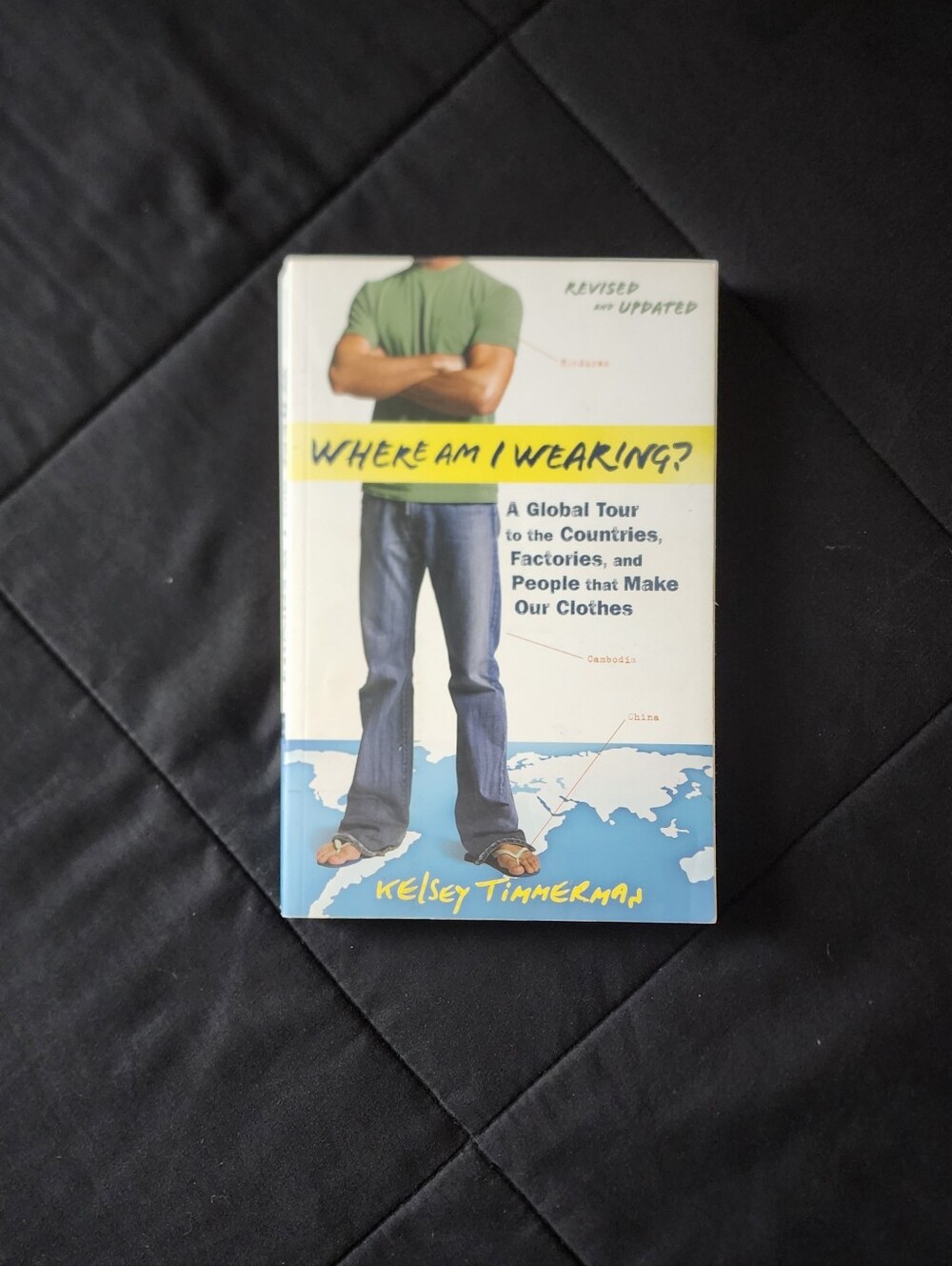 Where Am I Wearing? By Kelsey Timmerman